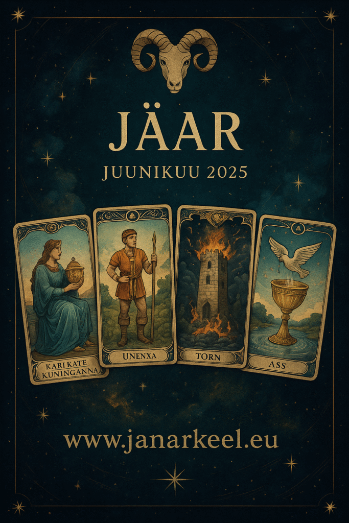 Jäär – Juunikuu 2025 taroskoop janar keel