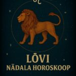 Lõvi_Nädala_Horoskoop janar keel