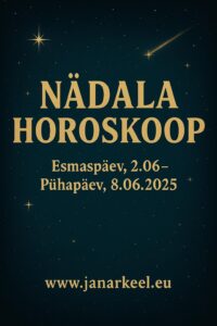 Nädala_Horoskoop_Ülevaade janar keel