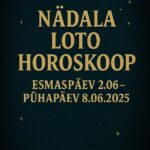 Nadala_Loto_Horoskoop_2_8_juuni_2025 janar keel